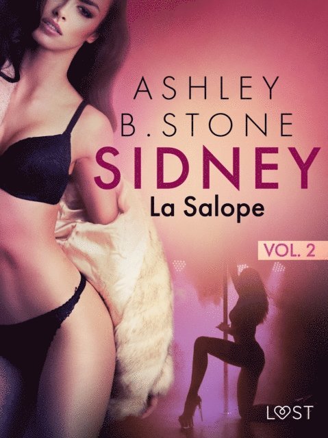 Ashley B. Stone - Sidney 2 : La Salope - Une nouvelle érotique, E-bok