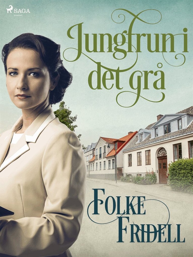 Folke Fridell - Jungfrun i det grå, E-bok