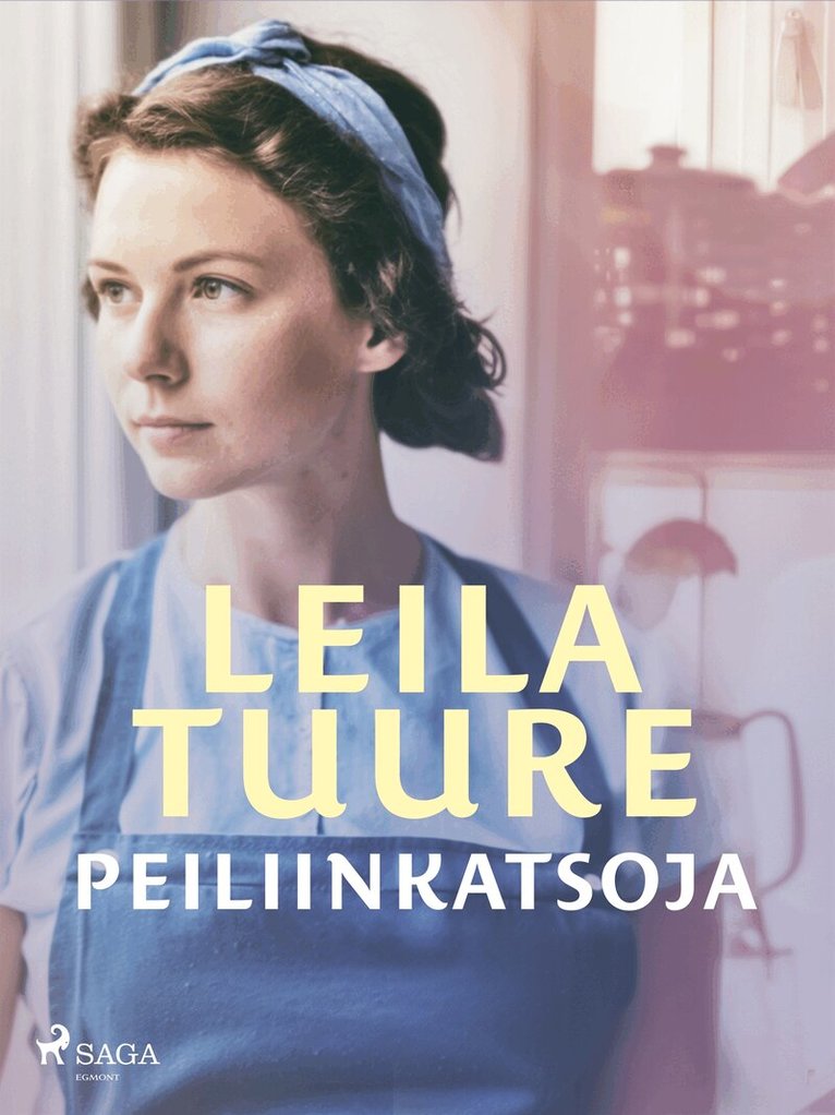 Leila Tuure - Peiliinkatsoja, E-bok