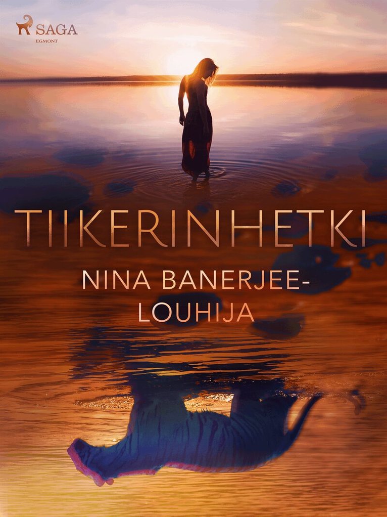 Nina Banerjee-Louhija - Tiikerinhetki, E-bok