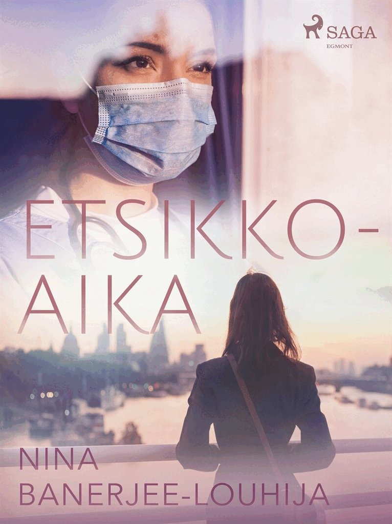 Nina Banerjee-Louhija - Etsikkoaika, E-bok