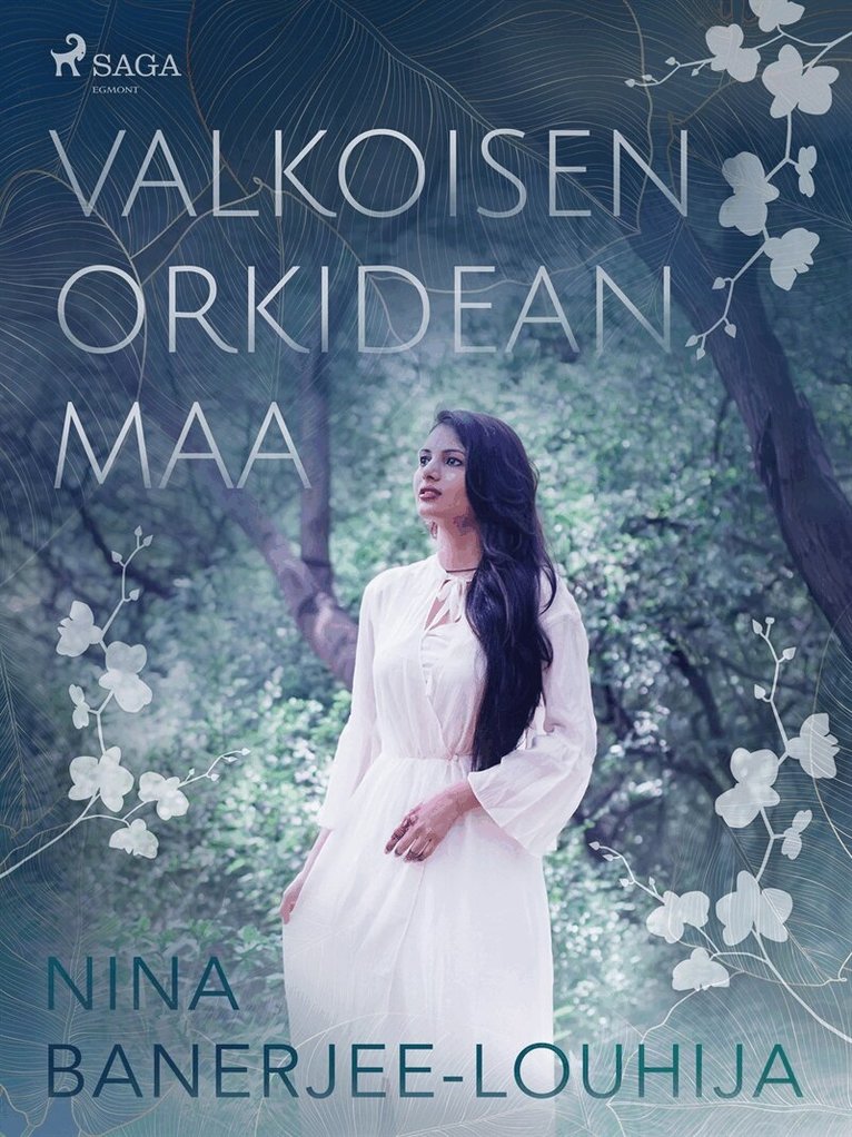 Nina Banerjee-Louhija - Valkoisen orkidean maa, E-bok