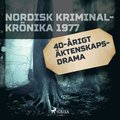 40-rigt ktenskapsdrama