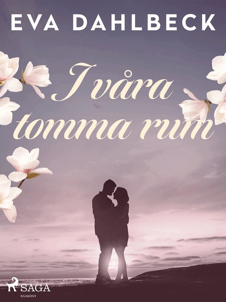 Eva Dahlbeck - I våra tomma rum, E-bok