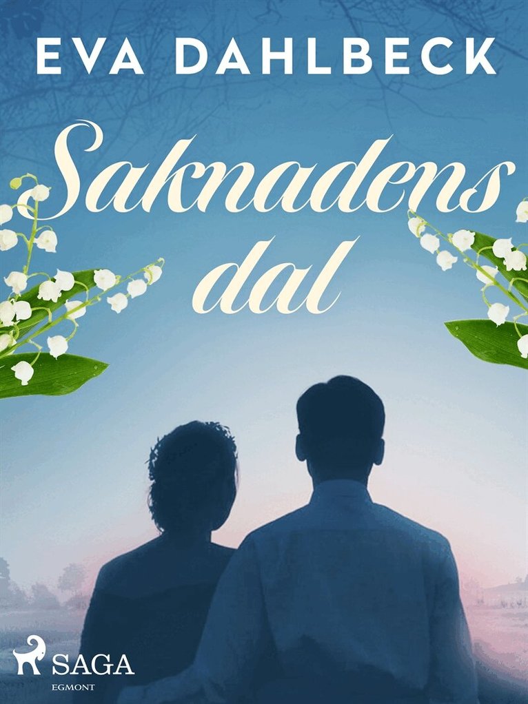 Eva Dahlbeck - Saknadens dal, E-bok