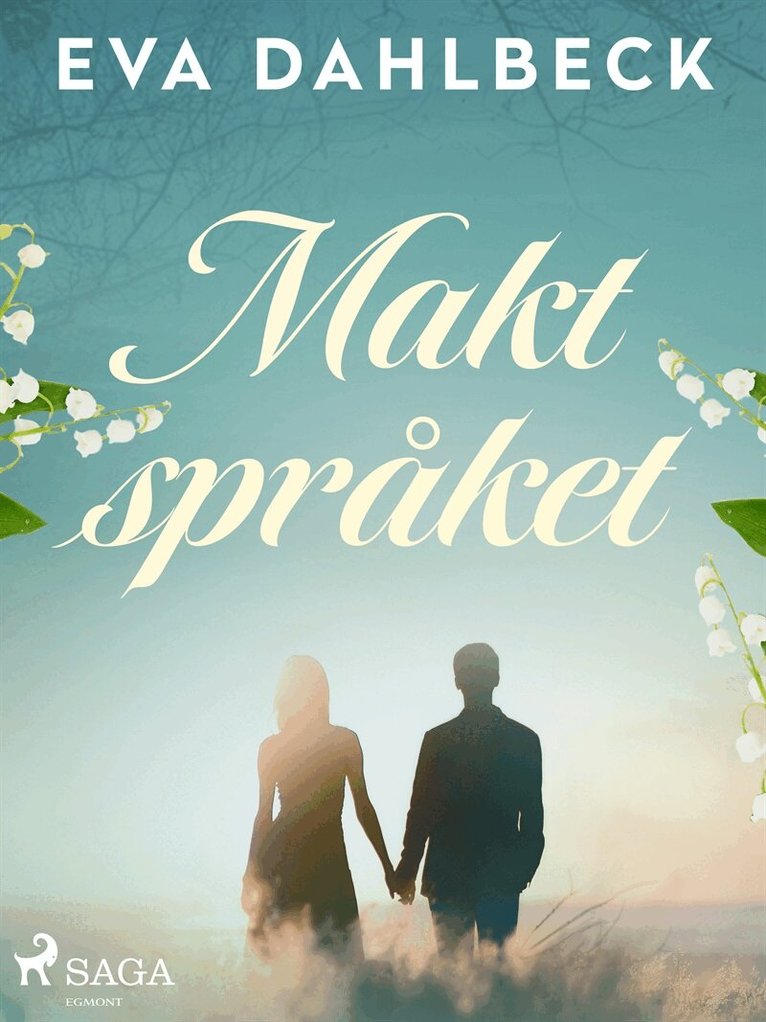 Eva Dahlbeck - Maktspråket, E-bok