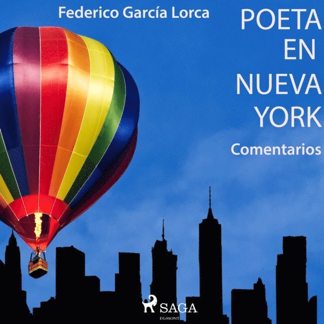 Lorca - "Poeta en Nueva York" (Comentarios), Ljudbok