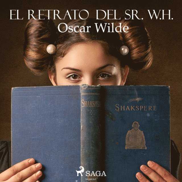 Wilde - El retrato del Sr. W. H., Ljudbok