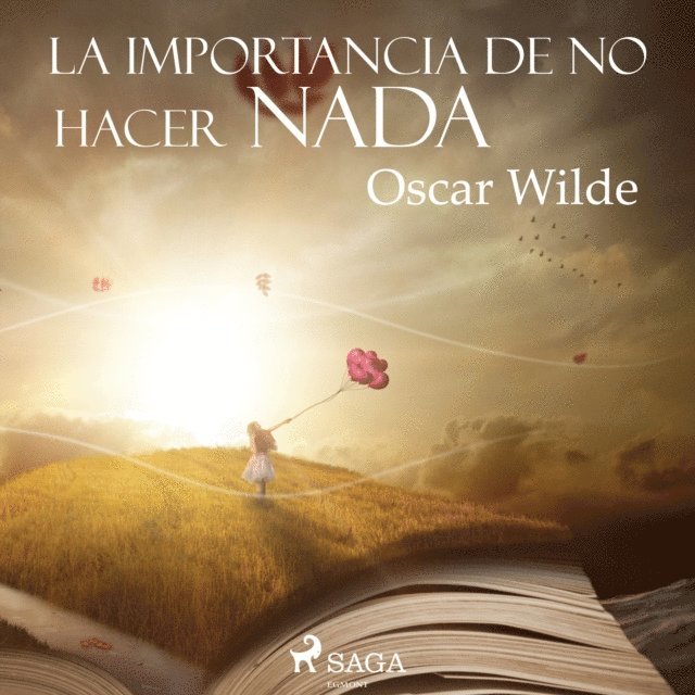 Wilde - La importancia de no hacer nada, Ljudbok