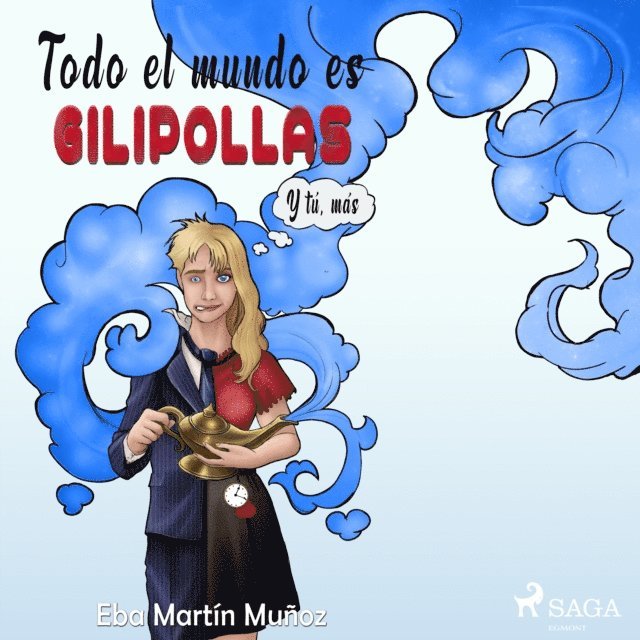 Munoz - Todo el mundo es gilipollas, Ljudbok