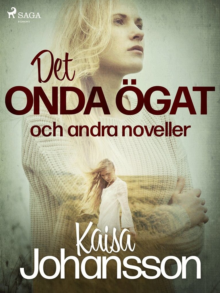 Kaisa Johansson - Det onda ögat och andra noveller, E-bok