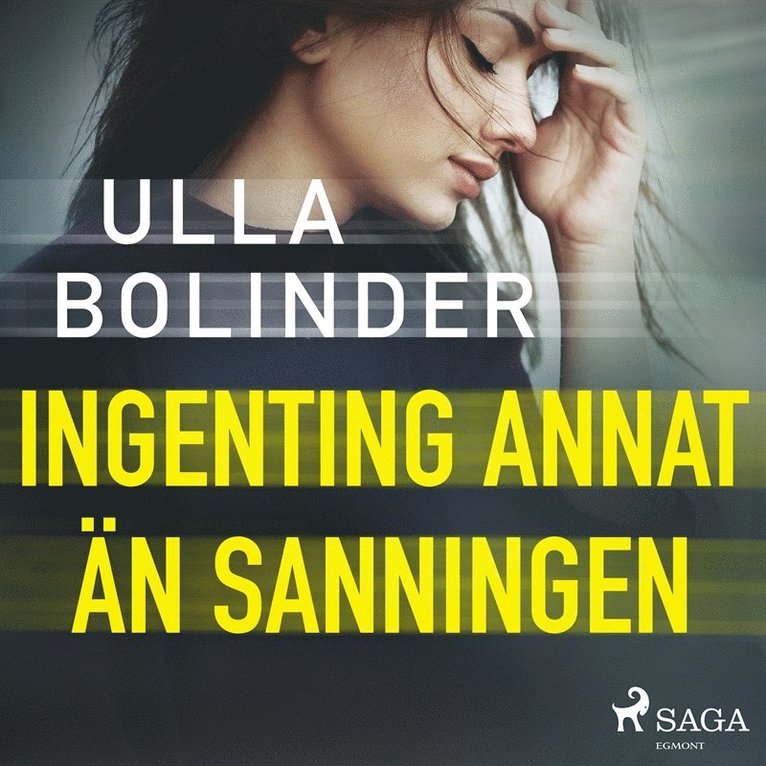 Ulla Bolinder - Ingenting annat än sanningen, Ljudbok