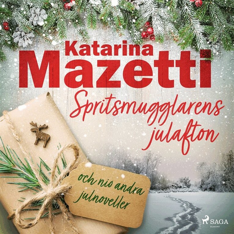 Katarina Mazetti - Spritsmugglarens julafton och nio andra julnoveller, Ljudbok