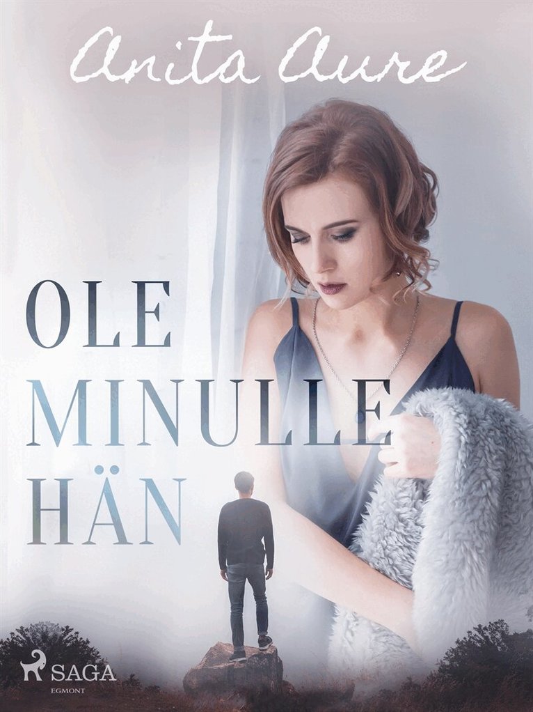Anita Aure - Ole minulle hän, E-bok