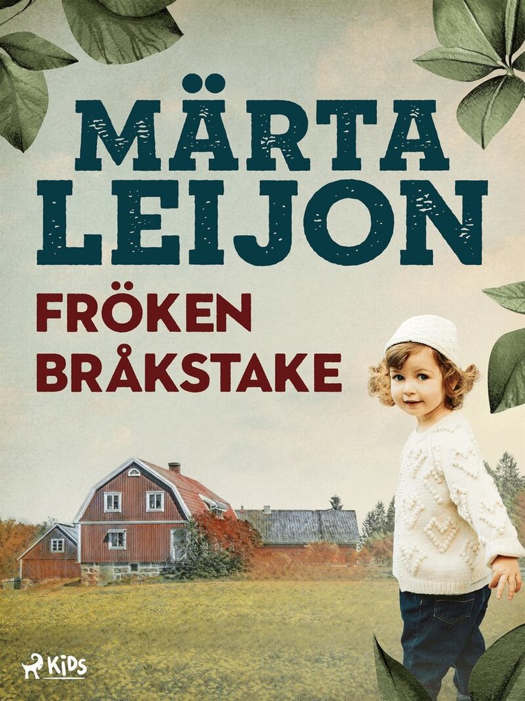 Märta Leijon - Fröken Bråkstake, E-bok