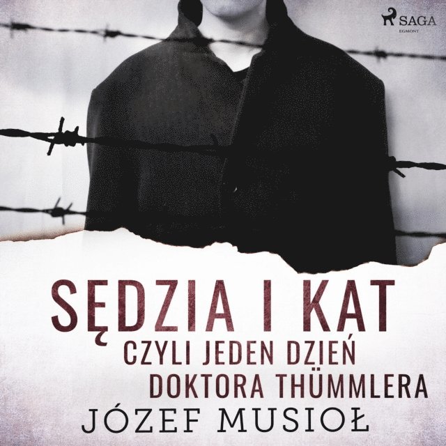 Musiol - Sędzia i kat, czyli jeden dzień doktora Thümmlera, Ljudbok