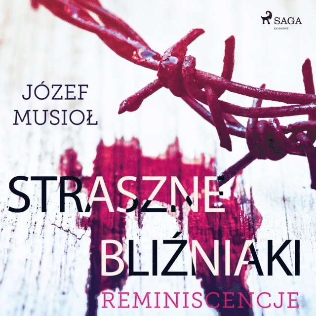 MusioA‚ - Straszne BliÅºniaki. Reminiscencje, Ljudbok. Tillgänglighet: Lägg i varukorg