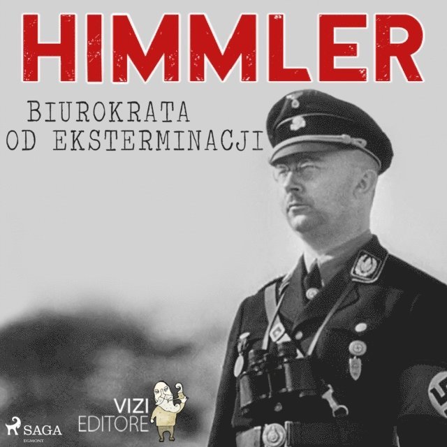 Pavetto - Himmler – biurokrata od eksterminacji, Ljudbok