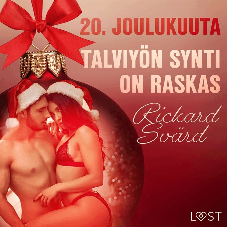 Rickard Svärd - 20. joulukuuta: Talviyön synti on raskas – eroottinen joulukalenteri, Ljudbok. Tillgänglighet: Lägg i varukorg