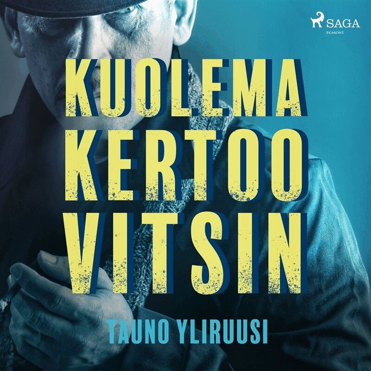 Tauno Yliruusi - Kuolema kertoo vitsin, Ljudbok