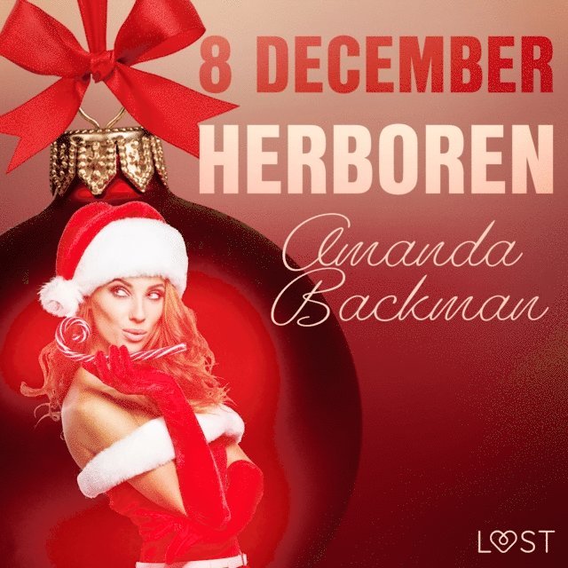 Backman - 8 december: Herboren – een erotische adventskalender, Ljudbok