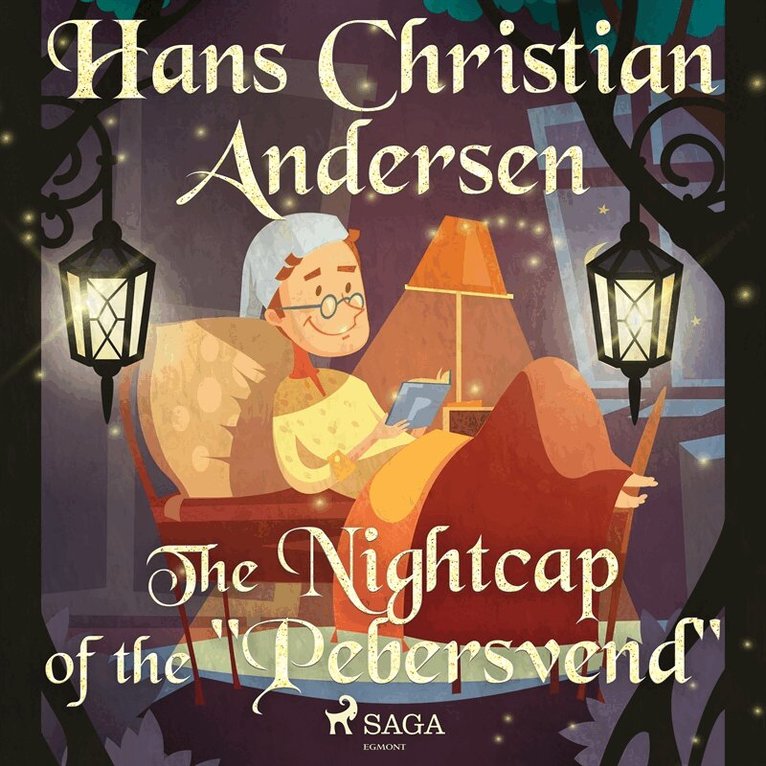 Hans Christian Andersen - The Nightcap of the 'Pebersvend', Ljudbok