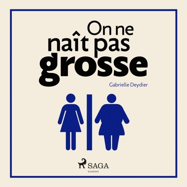 Deydier - On ne naît pas grosse, Ljudbok