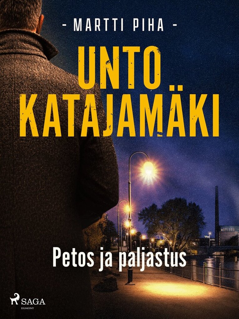 Unto Katajamäki - Petos ja paljastus, E-bok