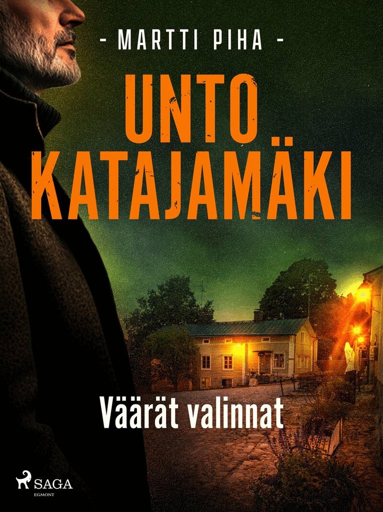Unto Katajamäki - Väärät valinnat, E-bok