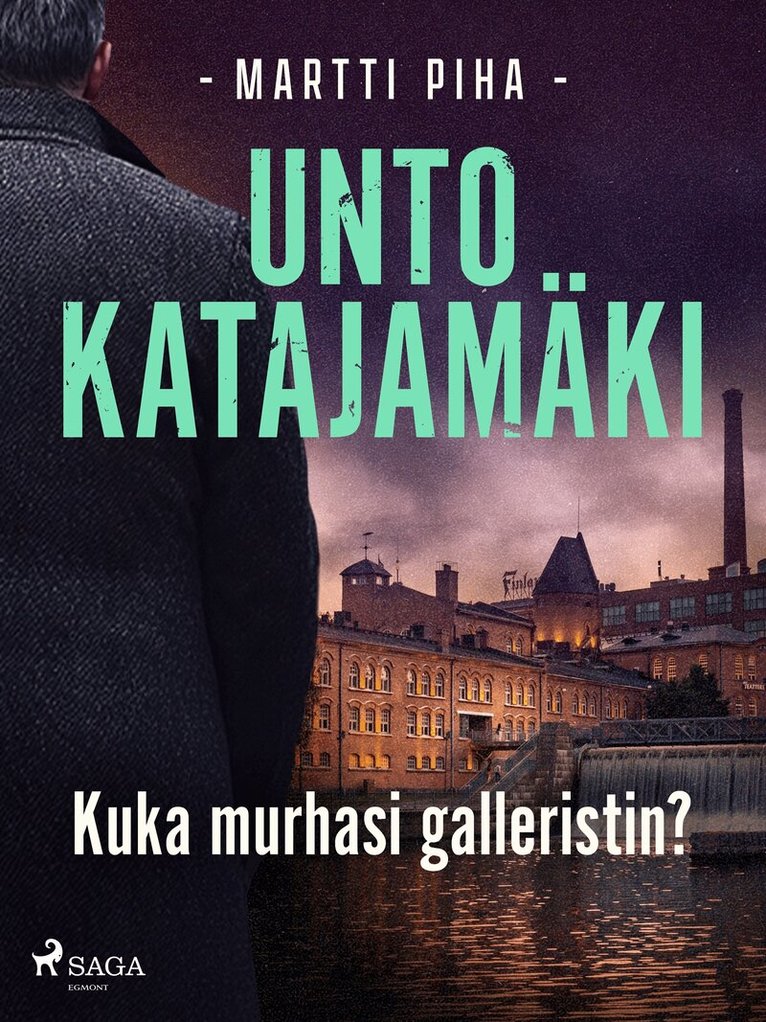 Unto Katajamäki - Kuka murhasi galleristin?, E-bok