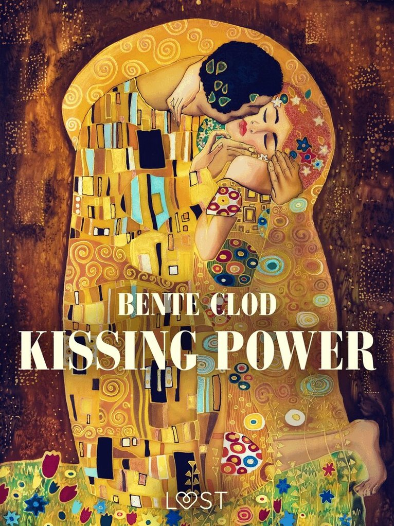 Bente Clod - Kissing Power, E-bok. Tillgänglighet: Lägg i varukorg