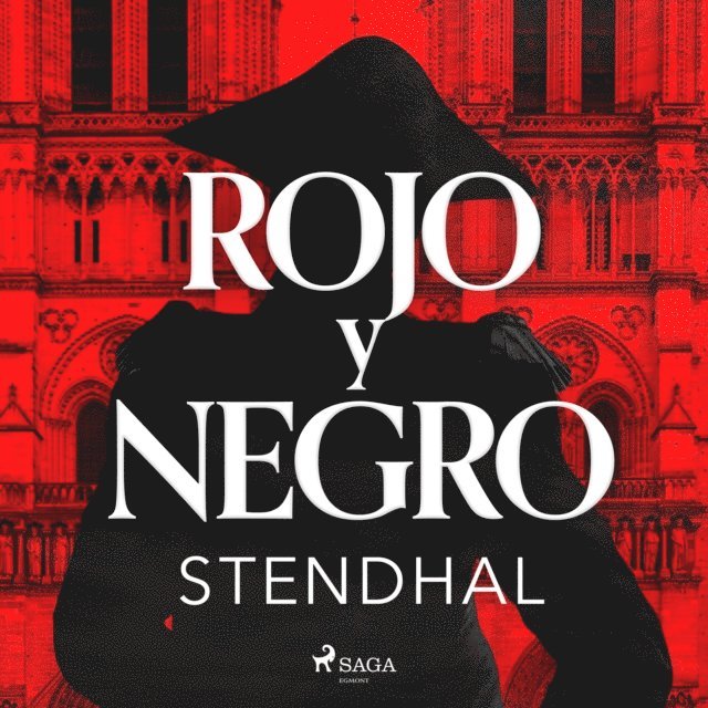 Stendhal - Rojo y negro, Ljudbok