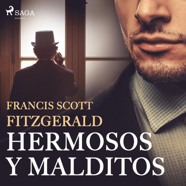 Fitzgerald - Hermosos y malditos, Ljudbok
