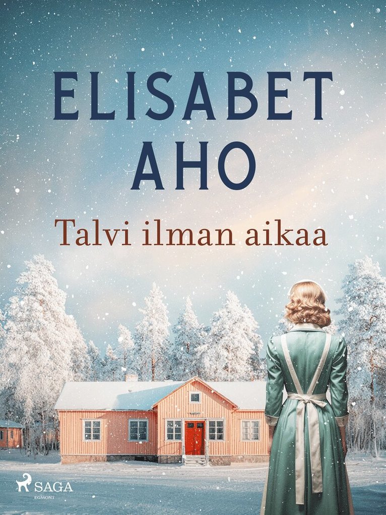 Elisabet Aho - Talvi ilman aikaa, E-bok