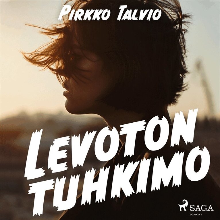 Pirkko Talvio - Levoton Tuhkimo, Ljudbok