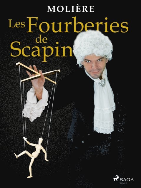 Moliere - Les Fourberies de Scapin, E-bok