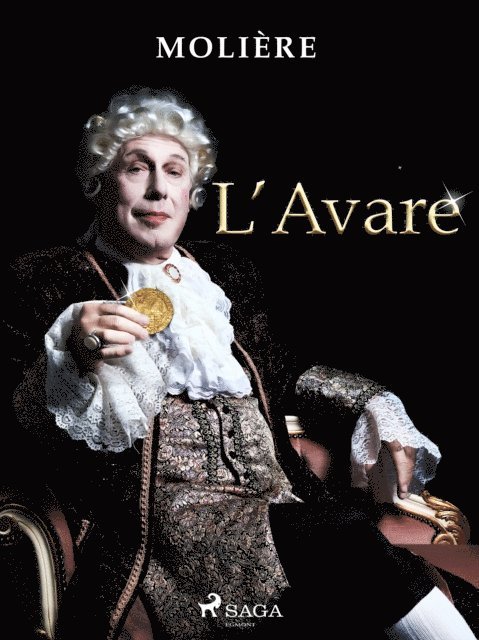 Moliere - L'Avare, E-bok