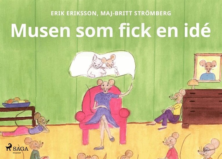 Erik Eriksson - Musen som fick en idé, E-bok