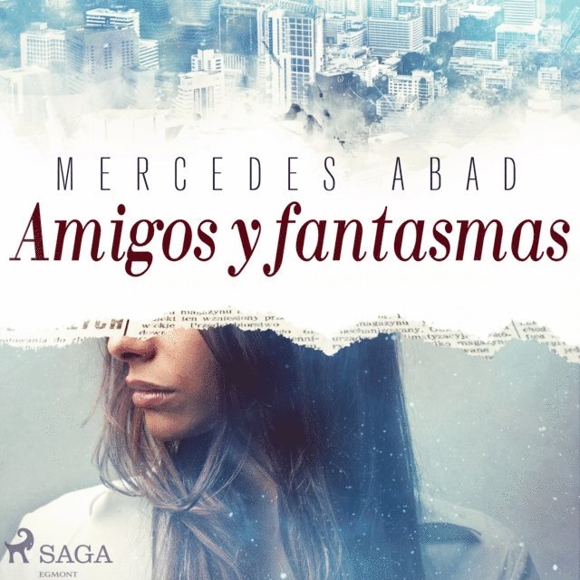Abad - Amigos y fantasmas, Ljudbok