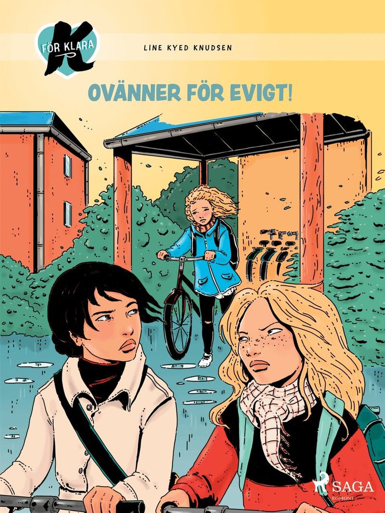 Line Kyed Knudsen - K för Klara 18 - Ovänner för evigt!, E-bok