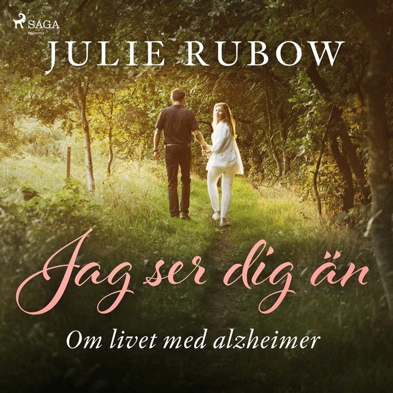 Julie Rubow - Jag ser dig än - Om livet med alzheimer, Ljudbok