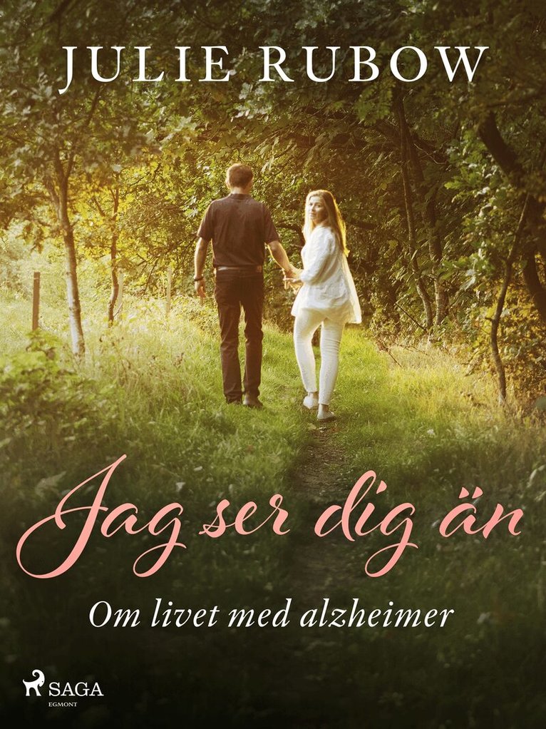 Julie Rubow - Jag ser dig än - Om livet med alzheimer, E-bok