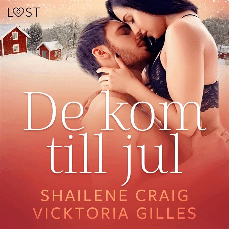 Shailene Craig, Vicktoria Gilles - De kom till jul - erotisk julnovell, Ljudbok. Tillgänglighet: Lägg i varukorg