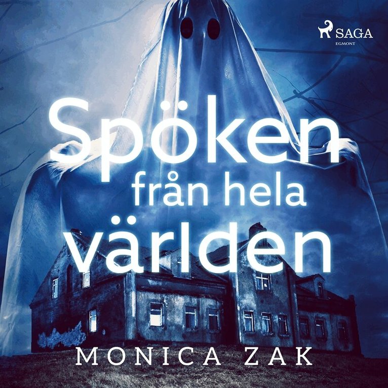 Monica Zak - Spöken från hela världen, Ljudbok