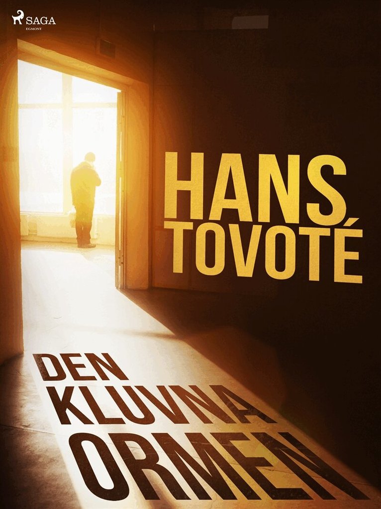 Hans Tovoté - Den kluvna ormen, E-bok