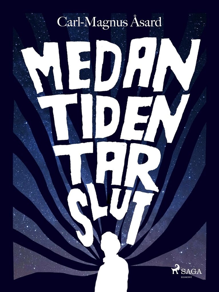 Carl-Magnus Åsard - Medan tiden tar slut, E-bok