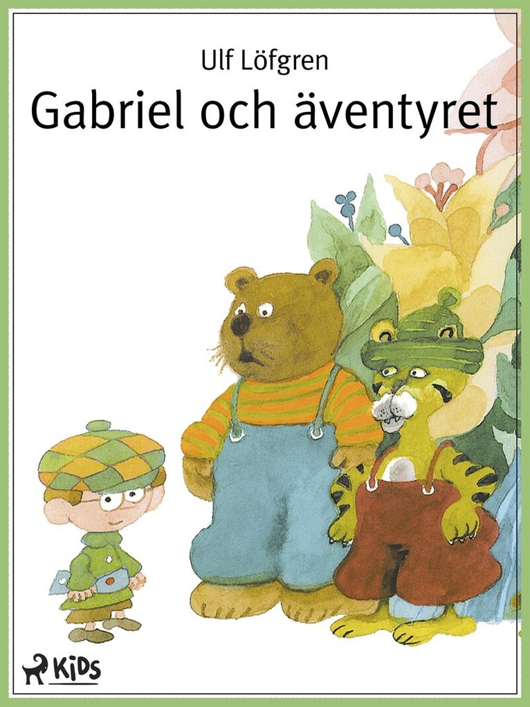 Ulf Löfgren - Gabriel och äventyret, E-bok