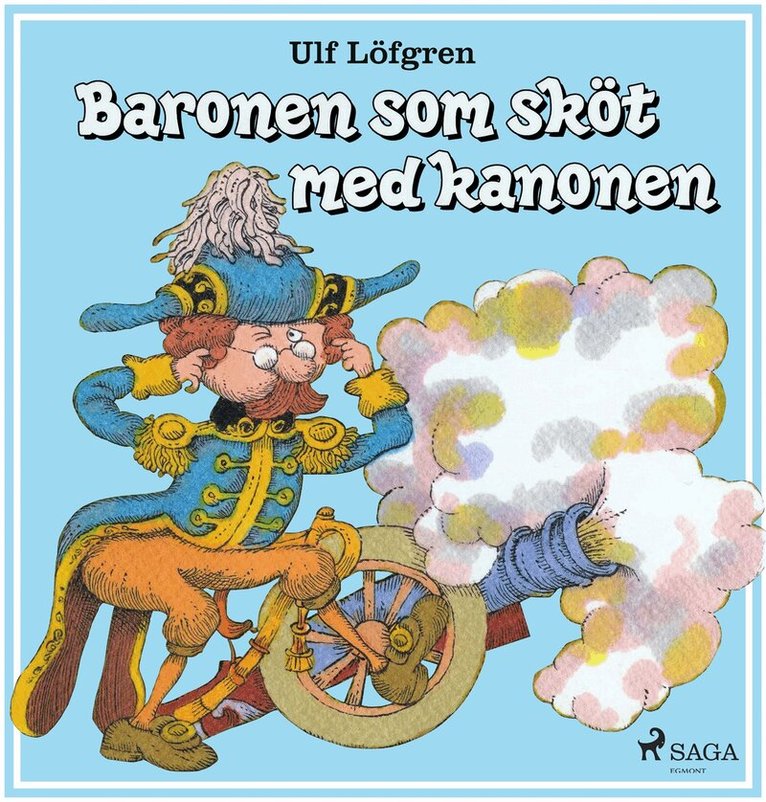 Ulf Löfgren - Baronen som sköt med kanonen, E-bok
