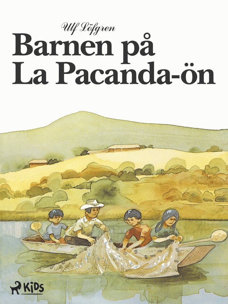 Ulf Löfgren - Barnen på La Pacanda-ön, E-bok