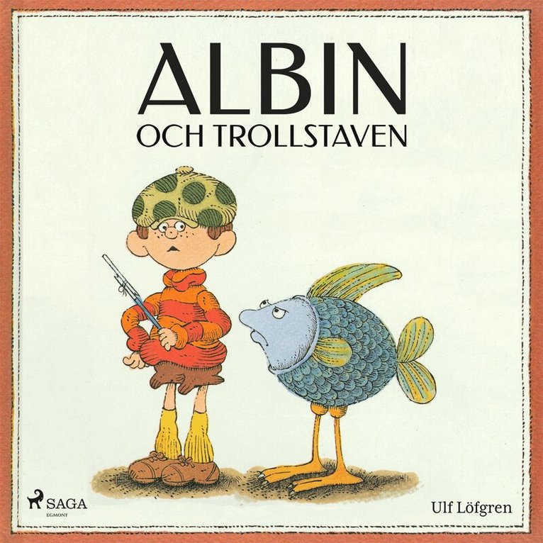 Ulf Löfgren - Albin och trollstaven, E-bok